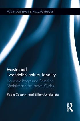 Susanni / Antokoletz |  Music and Twentieth-Century Tonality | Buch |  Sack Fachmedien