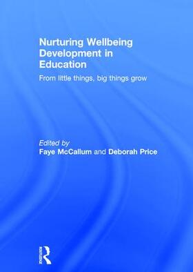 McCallum / Price |  Nuturing Wellbeing Development in Education | Buch |  Sack Fachmedien