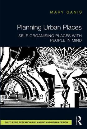 Ganis |  Planning Urban Places | Buch |  Sack Fachmedien