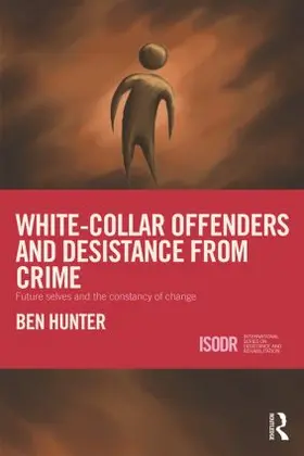 Hunter |  White-Collar Offenders and Desistance from Crime | Buch |  Sack Fachmedien