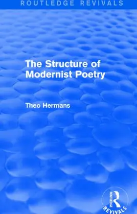 Hermans |  The Structure of Modernist Poetry | Buch |  Sack Fachmedien