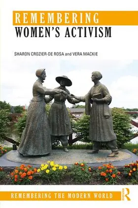 Crozier-De Rosa / Mackie |  Remembering Women's Activism | Buch |  Sack Fachmedien