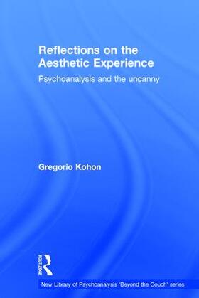 Kohon |  Reflections on the Aesthetic Experience | Buch |  Sack Fachmedien
