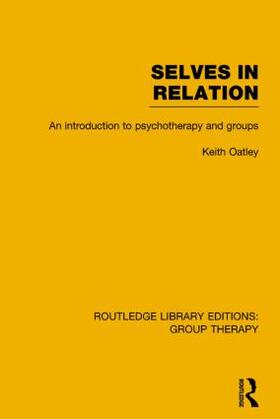 Oatley |  Selves in Relation | Buch |  Sack Fachmedien