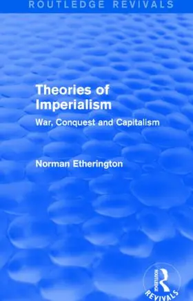 Etherington |  Theories of Imperialism (Routledge Revivals) | Buch |  Sack Fachmedien