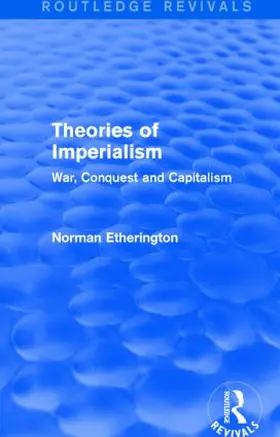 Etherington |  Theories of Imperialism (Routledge Revivals) | Buch |  Sack Fachmedien