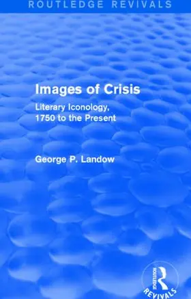 Landow |  Images of Crisis | Buch |  Sack Fachmedien