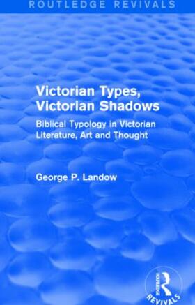 Landow |  Victorian Types, Victorian Shadows | Buch |  Sack Fachmedien