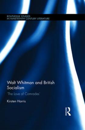 Harris |  Walt Whitman and British Socialism | Buch |  Sack Fachmedien