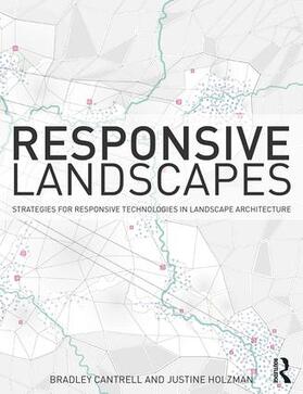 Cantrell / Holzman |  Responsive Landscapes | Buch |  Sack Fachmedien