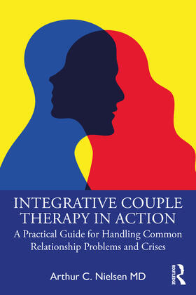 Nielsen |  Couple Therapy Integrated in Practice | Buch |  Sack Fachmedien