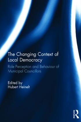 Heinelt |  The Changing Context of Local Democracy | Buch |  Sack Fachmedien