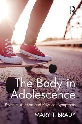 Brady |  The Body in Adolescence | Buch |  Sack Fachmedien