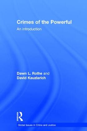 Rothe / Kauzlarich |  Crimes of the Powerful | Buch |  Sack Fachmedien