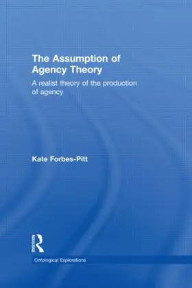 Forbes-Pitt |  The Assumption of Agency Theory | Buch |  Sack Fachmedien