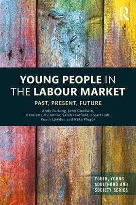 Furlong / Goodwin / Hadfield |  Young People in the Labour Market | Buch |  Sack Fachmedien