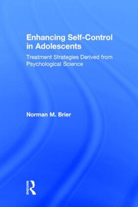 Brier |  Enhancing Self-Control in Adolescents | Buch |  Sack Fachmedien