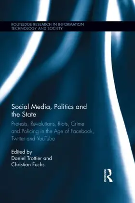 Trottier / Fuchs |  Social Media, Politics and the State | Buch |  Sack Fachmedien