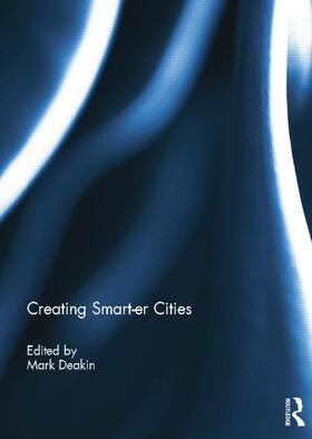 Deakin |  Creating Smart-er Cities | Buch |  Sack Fachmedien