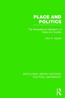 Agnew |  Place and Politics (Routledge Library Editions | Buch |  Sack Fachmedien