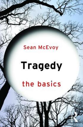 McEvoy |  Tragedy: The Basics | Buch |  Sack Fachmedien