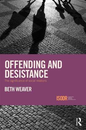 Weaver |  Offending and Desistance | Buch |  Sack Fachmedien
