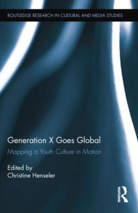 Henseler |  Generation X Goes Global | Buch |  Sack Fachmedien