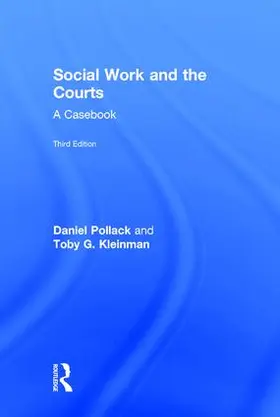 Pollack / Kleinman |  Social Work and the Courts | Buch |  Sack Fachmedien