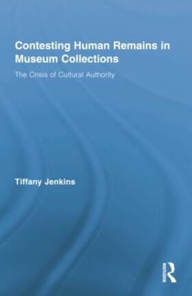 Jenkins |  Contesting Human Remains in Museum Collections | Buch |  Sack Fachmedien