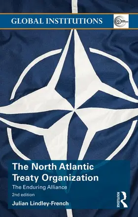 Lindley-French |  The North Atlantic Treaty Organization | Buch |  Sack Fachmedien