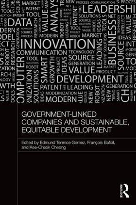 Gomez / Bafoil / Cheong |  Government-Linked Companies and Sustainable, Equitable Development | Buch |  Sack Fachmedien