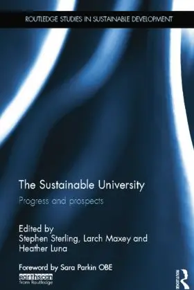 Luna / Sterling / Maxey |  The Sustainable University | Buch |  Sack Fachmedien