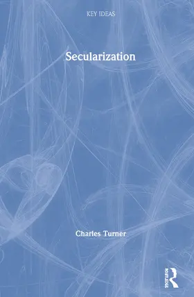 Turner |  Secularization | Buch |  Sack Fachmedien