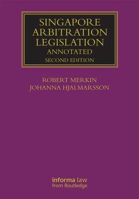 Merkin / Hjalmarsson |  Singapore Arbitration Legislation | Buch |  Sack Fachmedien