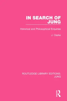 Clarke |  In Search of Jung | Buch |  Sack Fachmedien