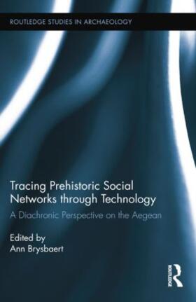 Brysbaert |  Tracing Prehistoric Social Networks through Technology | Buch |  Sack Fachmedien