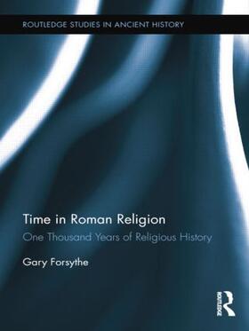 Forsythe |  Time in Roman Religion | Buch |  Sack Fachmedien