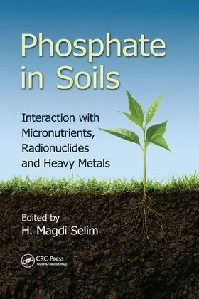 Selim |  Phosphate in Soils | Buch |  Sack Fachmedien