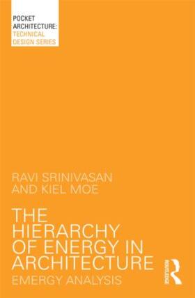 Srinivasan / Moe |  The Hierarchy of Energy in Architecture | Buch |  Sack Fachmedien