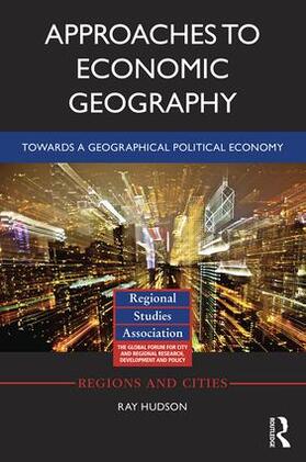 Hudson |  Approaches to Economic Geography | Buch |  Sack Fachmedien