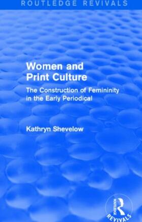 Shevelow |  Women and Print Culture (Routledge Revivals) | Buch |  Sack Fachmedien