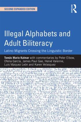 Kalmar |  Illegal Alphabets and Adult Biliteracy | Buch |  Sack Fachmedien