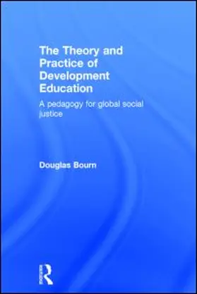 Bourn |  The Theory and Practice of Development Education | Buch |  Sack Fachmedien