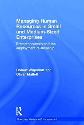 Wapshott / Mallett |  Managing Human Resources in Small and Medium-Sized Enterprises | Buch |  Sack Fachmedien