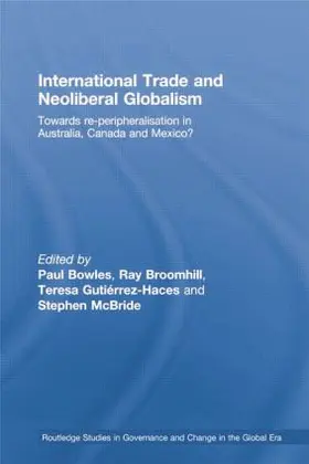 Bowles / Broomhill / Gutiérrez-Haces |  International Trade and Neoliberal Globalism | Buch |  Sack Fachmedien