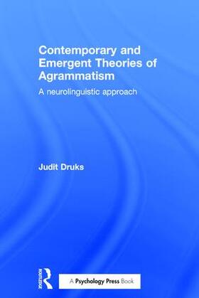 Druks |  Contemporary and Emergent Theories of Agrammatism | Buch |  Sack Fachmedien