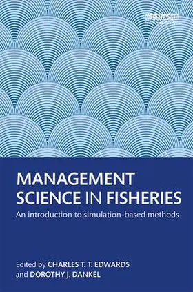 Edwards / Dankel |  Management Science in Fisheries | Buch |  Sack Fachmedien