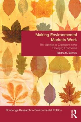 Benney |  Making Environmental Markets Work | Buch |  Sack Fachmedien