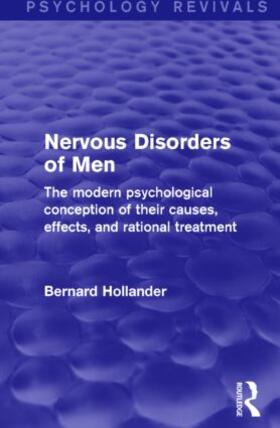 Hollander |  Nervous Disorders of Men (Psychology Revivals) | Buch |  Sack Fachmedien