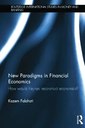 Falahati |  New Paradigms in Financial Economics | Buch |  Sack Fachmedien